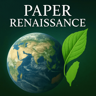 Paper Renaissance｜紙張的復興，產業的革新
